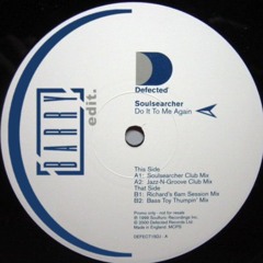 Soulsearcher - Do it to me again (Barry edit)