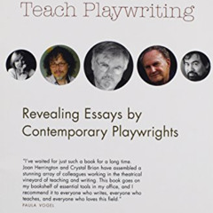 [FREE] EPUB 📪 Playwrights Teach Playwriting by  Joan Herrington &  Brian Crystal EBO