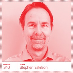 240. Stephen Eskilson