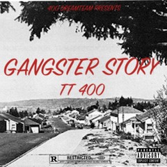 TT400 - Gangster Story