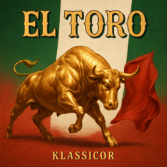 Klassicor - El Toro