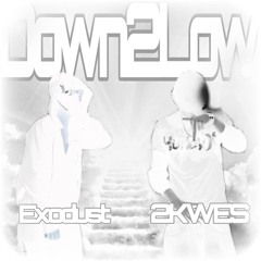 Down2Low (feat. 2K WES)