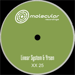 Linear System & Yrsen - XX 25 A2 [Premiere I MOLXX25D]