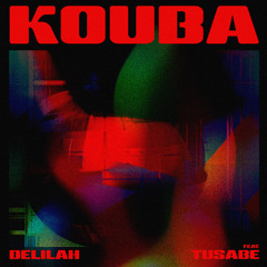 Delilah (feat. Tusabe)