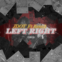 JDOT (ft. Benz3) - LEFT RIGHT