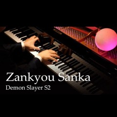 Zankyou Sanka - Demon Slayer S2 OP [Piano] _ Aimer [Animenze Piano Sheets]