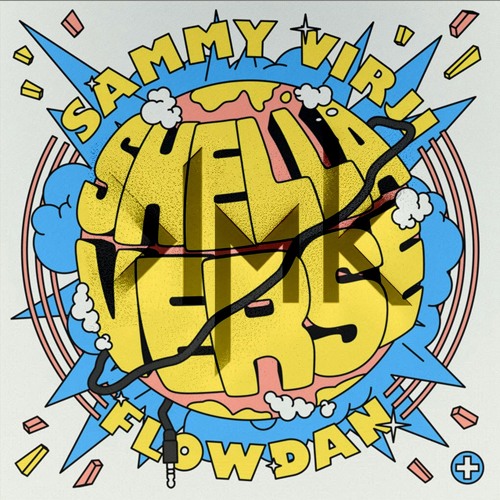 Sammy Virji - Shella Verse Ft. Flowdan (KMK Remix)
