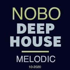 DJ NOBODY presents NOBO DEEP MELODIC 10-2020