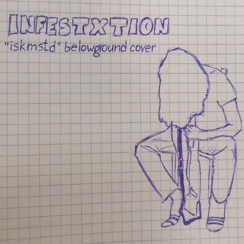 I Should've Killed Myself That Day (Belowground Cover)