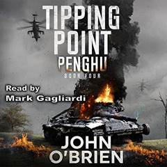 DOWNLOAD KINDLE 💏 Penghu: Tipping Point, Book 4 by  John O'Brien,Mark Gagliardi,John
