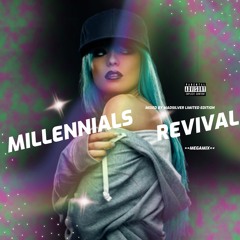 MILLENNIALS REVIVAL 2000s Multigenre Megamix Mixed By Madsilver Limited edition