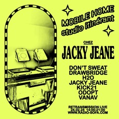 Mobile Home #3 : Chez Jacky Jeane