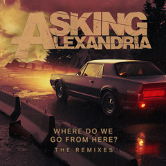 Where Do We Go From Here? (Fairlane Remix)