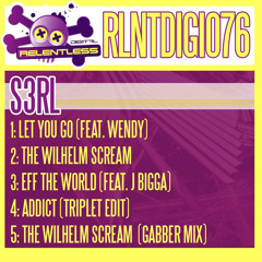 S3RL - Eff The World (Feat. J Bigga)