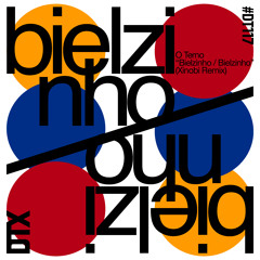 Bielzinho / Bielzinho (Xinobi Extended Remix)
