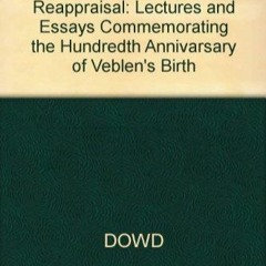Ebook Thorstein Veblen A Critical Reappraisal Lectures and Essays Commemorating the Hundredth An
