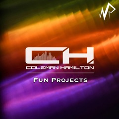Coleman Hamilton - Fun Project 2