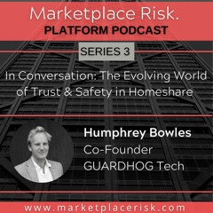 The Evolving World of Trust & Safety in Homeshare with Humphrey Bowles