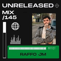 Unreleased 145 By Raffo JM