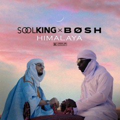 Bosh - Himalaya Ft Soolking (Mcy Beats Remix)