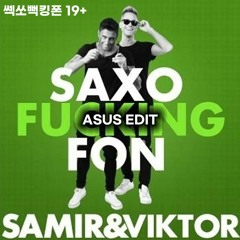 Samir&Viktor_Saxofuckingfon(ASUS Edit)Free Download > INSTAGRAM DIRECT DM
