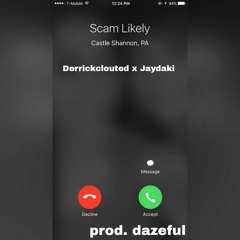 DerrickClouted & Jaydaki - scam likely (prod. dazeful)
