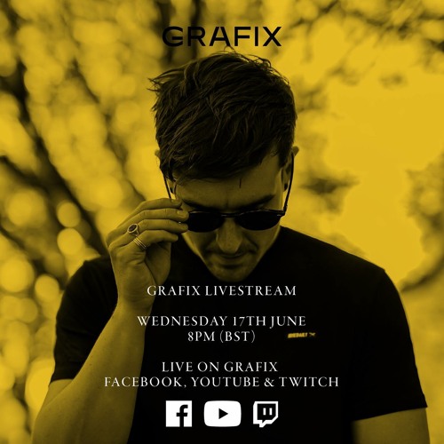 Grafix - DJ Set Live Stream 01 June 17th 2020 (HQ)