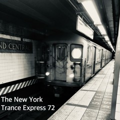 The New York Trance Express 72