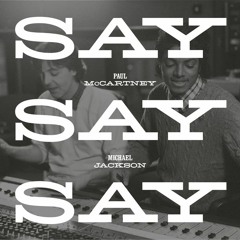 Paul McCartney & Michael Jackson - Say Say Say (Dyllo Bootleg) FREEDOWNLOAD