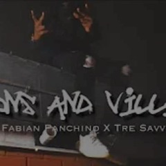 Fabian Panchino X Tre Savv - Demons & Villians