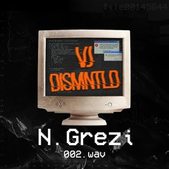 VJ DISMNTLD 002 - N.Grezi / VJ Sedano