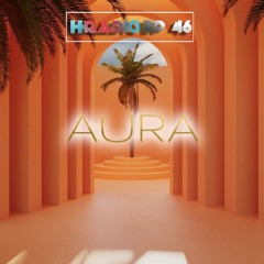 HRADIO EP 46 - AURA BY OOVDOO