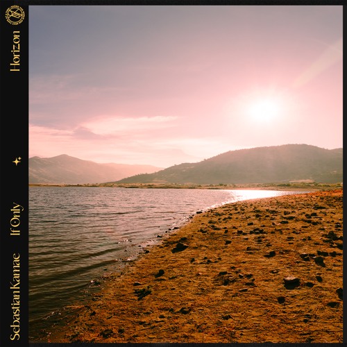 Sebastian Kamae & if only - Horizon