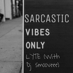 I'm Sarcastic (feat Dj smooveee)