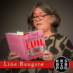 #118 - Line Baugstø: Evil Grandma