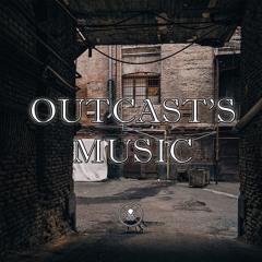 OUTCAST'S MUSIC｜[WILI]