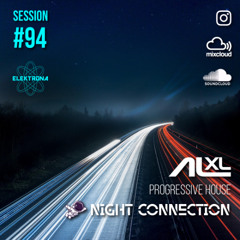 NIGHT CONNECTION #94 NOV 2025 (Progressive House) Exclusive Session for ElektronaClub (AR)