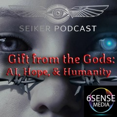Gift from the Gods: AI, Hope, & Humanity