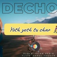 | Dechor| New Wakhi  Song | Azaad Zaraabadi |Sajid Razi |