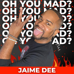 Oh You Mad?