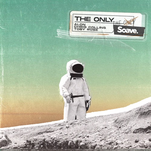 Stream Alon & Toby Rose - The Only (ft. Chris Collins) by Soave | Listen  online for free on SoundCloud