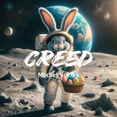 CREED In The Mix - Vol.04