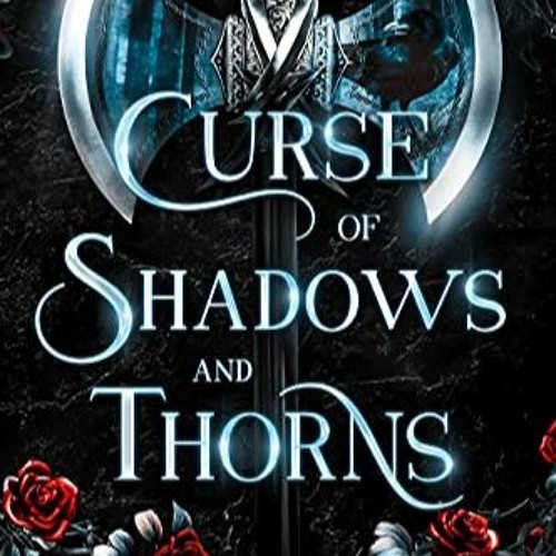 Stream +DOWNLOAD= Curse of Shadows and Thorns (The Broken Kingdoms Northern Kingdom, 1) (L.J
