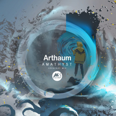 Arthaum - Amathyst [M-Sol DEEP]