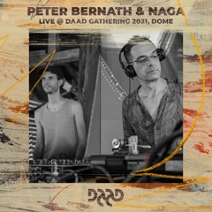 PETER BERNATH & NAGA @ Daad Gathering 2021, Dome