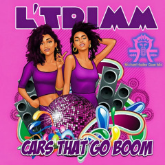 Cars That Go Boom (Michael Hades Glow Mix)