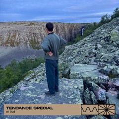 Tendance Special 09/25 w/ Bud