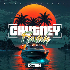 Chutney Flavah Mashup X SupaDee