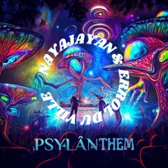 Psylânthem - NayaJayan & Errol du Ville