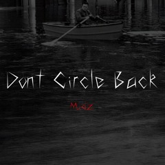 Don’t Circle Back